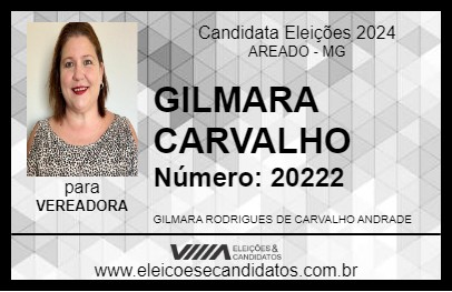 Candidato GILMARA CARVALHO 2024 - AREADO - Eleições