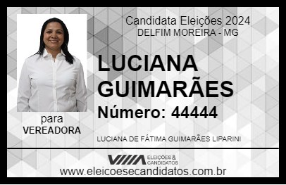 Candidato LUCIANA GUIMARÃES 2024 - DELFIM MOREIRA - Eleições