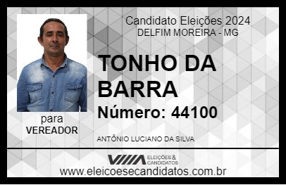 Candidato TONHO DA BARRA 2024 - DELFIM MOREIRA - Eleições