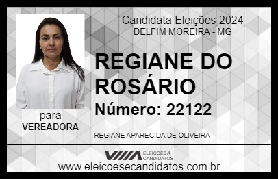 Candidato REGIANE DO ROSÁRIO 2024 - DELFIM MOREIRA - Eleições