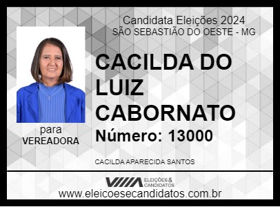 Candidato CACILDA DO LUIZ CABORNATO 2024 - SÃO SEBASTIÃO DO OESTE - Eleições