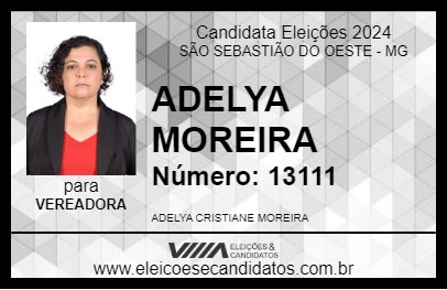 Candidato ADELYA MOREIRA 2024 - SÃO SEBASTIÃO DO OESTE - Eleições