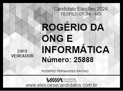 Candidato ROGÉRIO DA ONG E INFORMÁTICA 2024 - TEÓFILO OTONI - Eleições