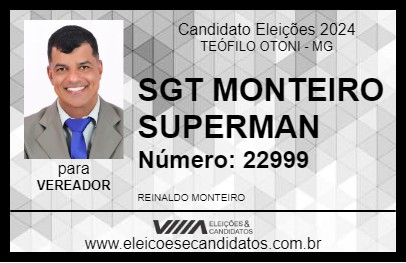 Candidato SGT MONTEIRO SUPERMAN 2024 - TEÓFILO OTONI - Eleições