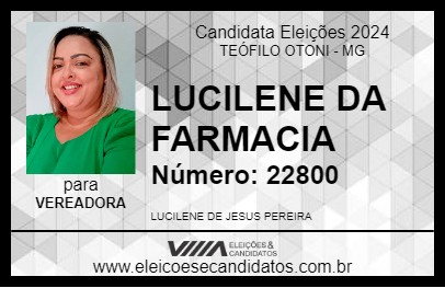 Candidato LUCILENE DA FARMACIA 2024 - TEÓFILO OTONI - Eleições