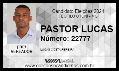 Candidato PASTOR LUCAS 2024 - TEÓFILO OTONI - Eleições