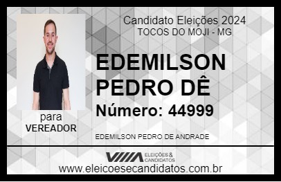 Candidato EDEMILSON PEDRO DÊ 2024 - TOCOS DO MOJI - Eleições