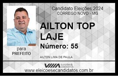 Candidato AILTON TOP LAJE 2024 - CÓRREGO NOVO - Eleições