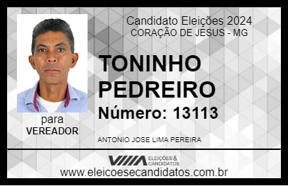 Candidato TONINHO PEDREIRO 2024 - CORAÇÃO DE JESUS - Eleições