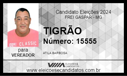 Candidato TIGRÃO 2024 - FREI GASPAR - Eleições