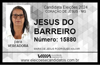 Candidato JESUS DO BARREIRO 2024 - CORAÇÃO DE JESUS - Eleições