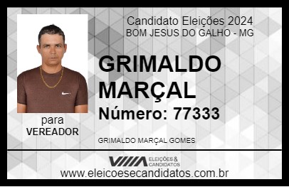 Candidato GRIMALDO MARÇAL 2024 - BOM JESUS DO GALHO - Eleições