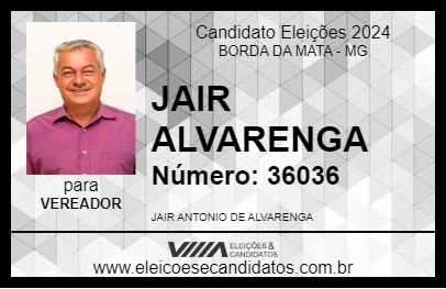 Candidato JAIR ALVARENGA 2024 - BORDA DA MATA - Eleições