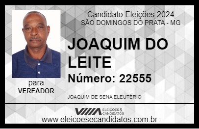 Candidato JOAQUIM DO LEITE 2024 - SÃO DOMINGOS DO PRATA - Eleições