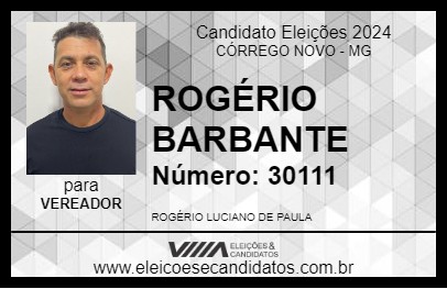 Candidato ROGÉRIO BARBANTE 2024 - CÓRREGO NOVO - Eleições