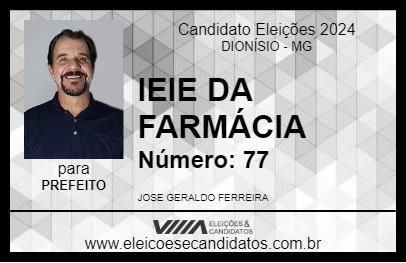 Candidato IEIE DA FARMÁCIA 2024 - DIONÍSIO - Eleições