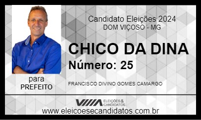 Candidato CHICO DA DINA 2024 - DOM VIÇOSO - Eleições