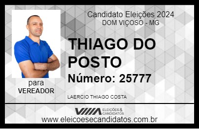 Candidato THIAGO DO POSTO 2024 - DOM VIÇOSO - Eleições