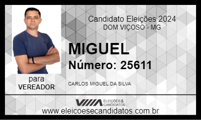 Candidato MIGUEL 2024 - DOM VIÇOSO - Eleições