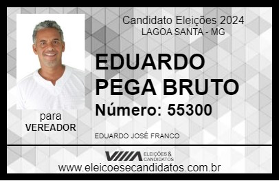 Candidato EDUARDO PEGA BRUTO 2024 - LAGOA SANTA - Eleições