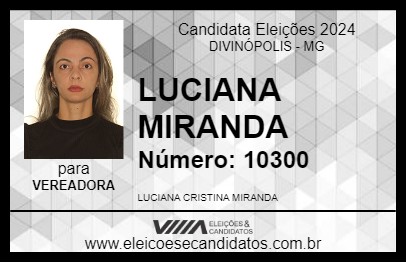 Candidato LUCIANA MIRANDA  2024 - DIVINÓPOLIS - Eleições