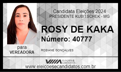 Candidato ROSY DE KAKA 2024 - PRESIDENTE KUBITSCHEK - Eleições