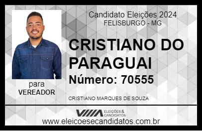 Candidato CRISTIANO DO PARAGUAI 2024 - FELISBURGO - Eleições