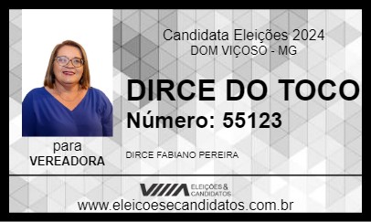 Candidato DIRCE DO TOCO 2024 - DOM VIÇOSO - Eleições