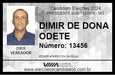 Candidato DIMIR DE DONA ODETE 2024 - PRESIDENTE KUBITSCHEK - Eleições