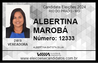 Candidato ALBERTINA MAROBÁ 2024 - RIO DO PRADO - Eleições