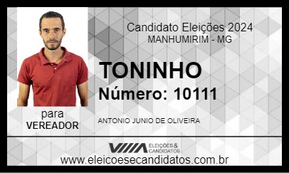 Candidato TONINHO 2024 - MANHUMIRIM - Eleições