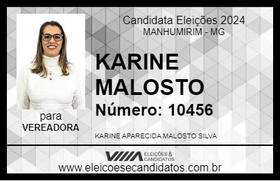 Candidato KARINE MALOSTO 2024 - MANHUMIRIM - Eleições