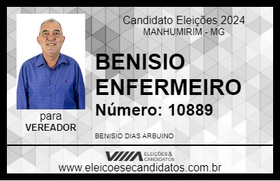 Candidato BENISIO ENFERMEIRO 2024 - MANHUMIRIM - Eleições