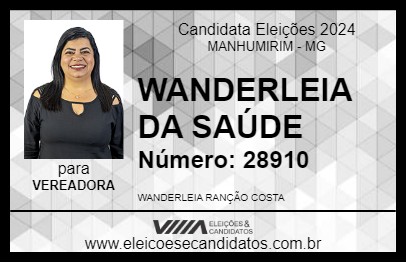 Candidato WANDERLEIA DA SAÚDE 2024 - MANHUMIRIM - Eleições