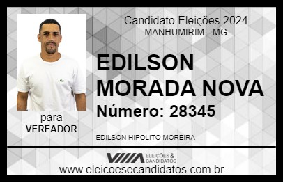 Candidato EDILSON MORADA NOVA 2024 - MANHUMIRIM - Eleições