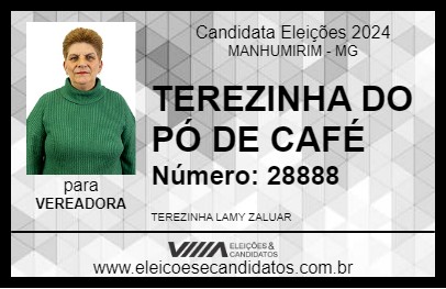 Candidato TEREZINHA DO PÓ DE CAFÉ 2024 - MANHUMIRIM - Eleições