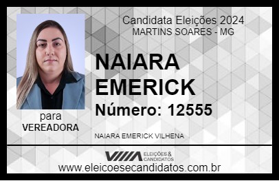 Candidato NAIARA EMERICK 2024 - MARTINS SOARES - Eleições