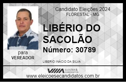 Candidato LIBÉRIO DO SACOLÃO 2024 - FLORESTAL - Eleições