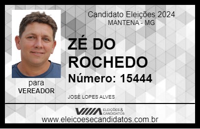 Candidato ZÉ DO ROCHEDO 2024 - MANTENA - Eleições