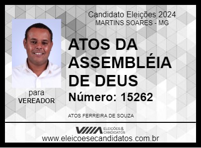 Candidato ATOS DA ASSEMBLÉIA DE DEUS 2024 - MARTINS SOARES - Eleições