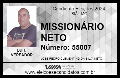 Candidato MISSIONÁRIO NETO 2024 - IBIÁ - Eleições