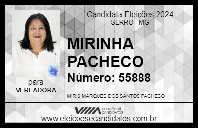 Candidato MIRINHA PACHECO 2024 - SERRO - Eleições