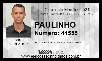 Candidato PAULINHO 2024 - SÃO FRANCISCO DE SALES - Eleições