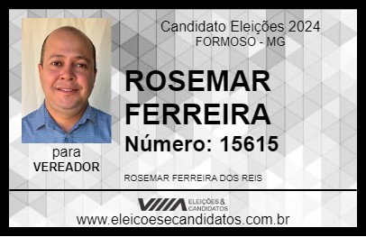 Candidato ROSEMAR FERREIRA 2024 - FORMOSO - Eleições