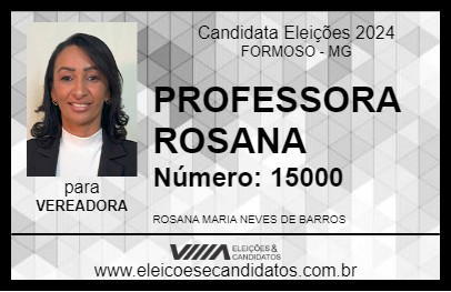 Candidato PROFESSORA ROSANA 2024 - FORMOSO - Eleições