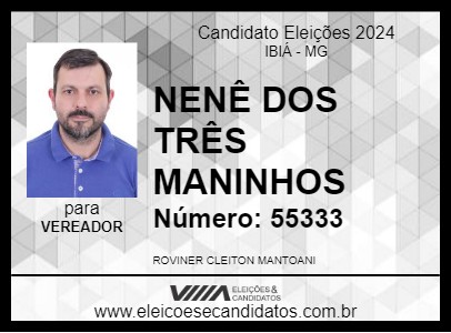 Candidato NENÊ DOS TRÊS MANINHOS 2024 - IBIÁ - Eleições