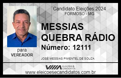 Candidato MESSIAS QUEBRA RÁDIO 2024 - FORMOSO - Eleições