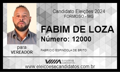 Candidato FABIM DE LOZA 2024 - FORMOSO - Eleições