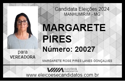 Candidato MARGARETE PIRES 2024 - MANHUMIRIM - Eleições