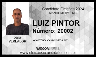 Candidato LUIZ PINTOR 2024 - MANHUMIRIM - Eleições